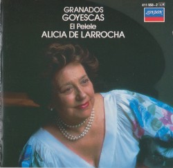 Goyescas: Volumes 1 & 2 / El pelele