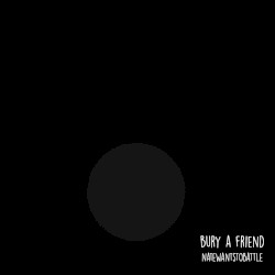 Bury a Friend