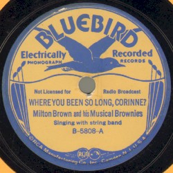 Where You Been So Long, Corinne? / Talking About You