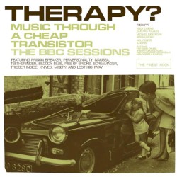 Music Through a Cheap Transistor: The BBC Sessions