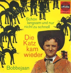 Die Katz kam wieder / Schön langsam und nur nicht zu schnell