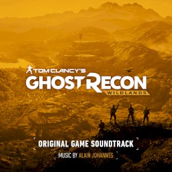 Tom Clancy’s Ghost Recon Wildlands (Original Game Soundtrack)