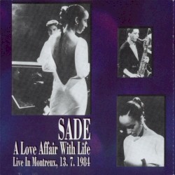 A Love Affair With Life (Live in Montreux, 13.07.1984)
