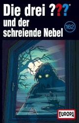 Die drei ??? 162: und der schreiende Nebel