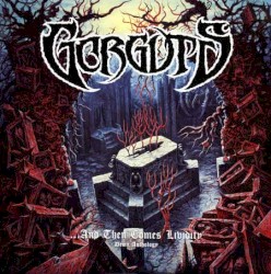 …And Then Comes Lividity: A Demo Anthology