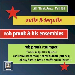 All that Jazz, Vol. 139: Avila and Tequila