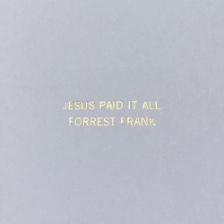 Jesus Paid It All
