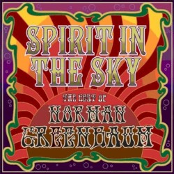 The Best of Norman Greenbaum: Spirit in the Sky