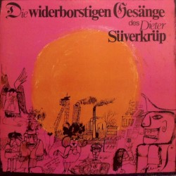 Die widerborstigen Gesänge des Dieter Süverkrüp