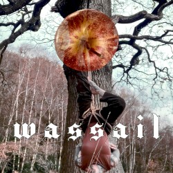 Yulatraktors — Wassail