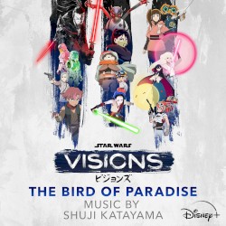 Star Wars: Visions Vol. 3 - The Bird of Paradise (Original Soundtrack)