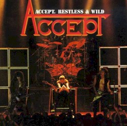 Restless and Wild
