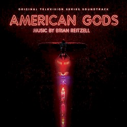 American Gods: Original Television Series Soundtrack