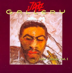 John Coltrane, Vol. 1 (1951 – 60)