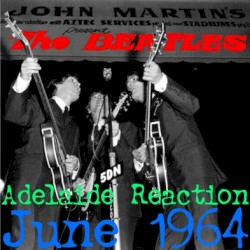 Beatles Live 04 - Adelaide Reaction: June 1964