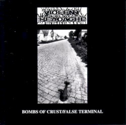 Bombs of Crust / False Terminal