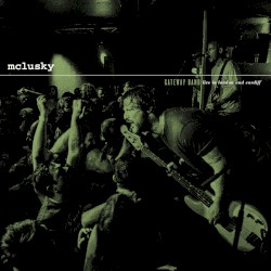 Gateway Band (mclusky live in Cardiff and London)