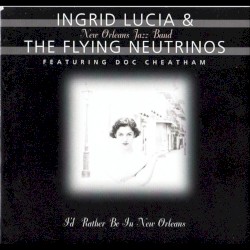 I'd Rather Be in New Orleans