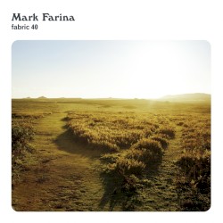 Fabric 40: Mark Farina