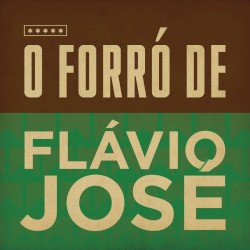 O Forró de Flávio José