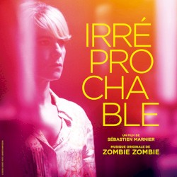 Irréprochable: Original Motion Picture Soundtrack