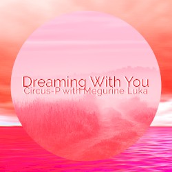 Dreaming With You