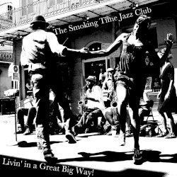 Livin’ in a Great Big Way!