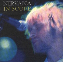1993-12-13: In Scope: MTV Live and Loud, Pier 48, Seattle, WA, USA