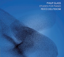 Philip Glass: Etudes for Piano