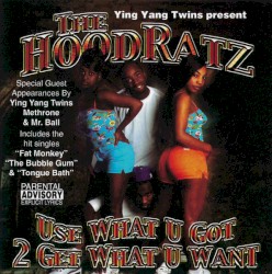 Use What U Got 2 Get What U Want