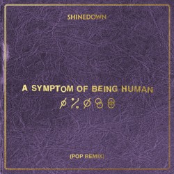 A Symptom of Being Human (pop remix)