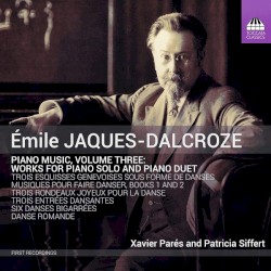 Piano Music, Volume Three: Works For Piano Solo And Piano Duet