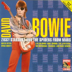 Ziggy Stardust and the Spiders From Mars “Live”