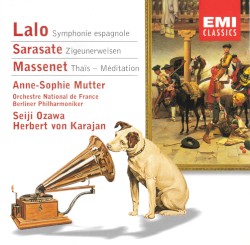 Lalo: Symphonie espagnole / Sarasate: Zigeunerweisen / Massenet: Thaïs Méditation