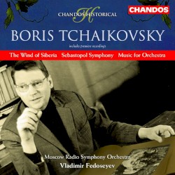 The Wind of Siberia / Sebastopol Symphony / Music for Orchestra