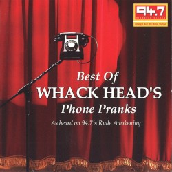 Best of Whackhead's Phone Pranks