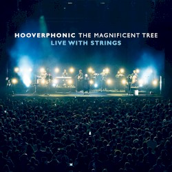 The Magnificent Tree: Live With Strings
