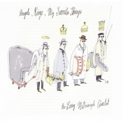 Angels, Kings, My Favorite Things