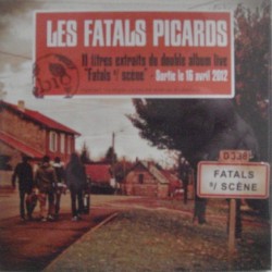 Fatals s/ Scene (11 titres extraits du double album live)