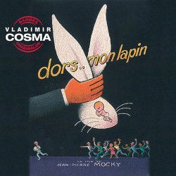 Dors mon lapin (Bande originale du film de Jean-Pierre Mocky)