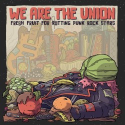 Fresh Fruit for Rotting Punk Rock Stars