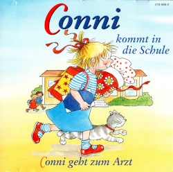 Conni geht zum Arzt / Conni kommt in die Schule