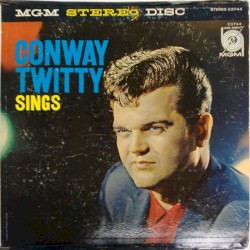 Conway Twitty Sings