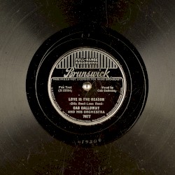 Love Is the Reason / Jes’ Natch’ully Lazy