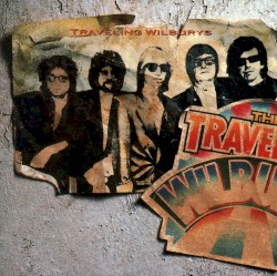 Traveling Wilburys, Vol. 1