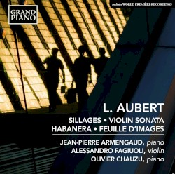 Sillages / Violin Sonata / Habanera / Feuille d'images