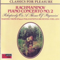 Piano Concerto no. 2 / Rhapsody on a Theme of Paganini