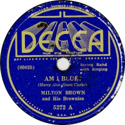 Am I Blue? / When It's Harvest Time, Sweet Angeline