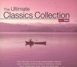 The Ultimate Classics Collection: Part Two