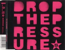 Drop the Pressure